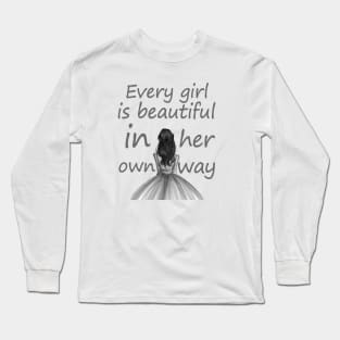 Every girl is beautiful Long Sleeve T-Shirt